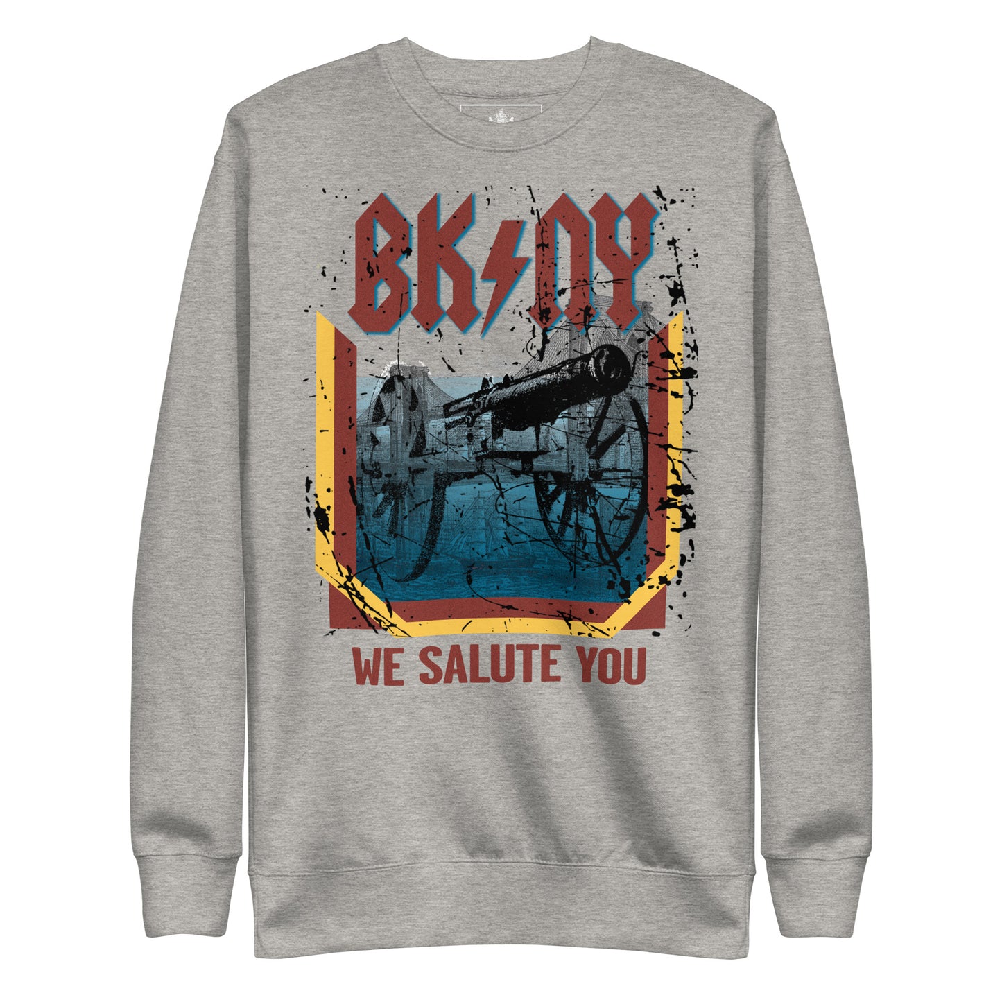 BK ROX - WE SALUTE YOU UNISEX PREMIUM SWEATSHIRT