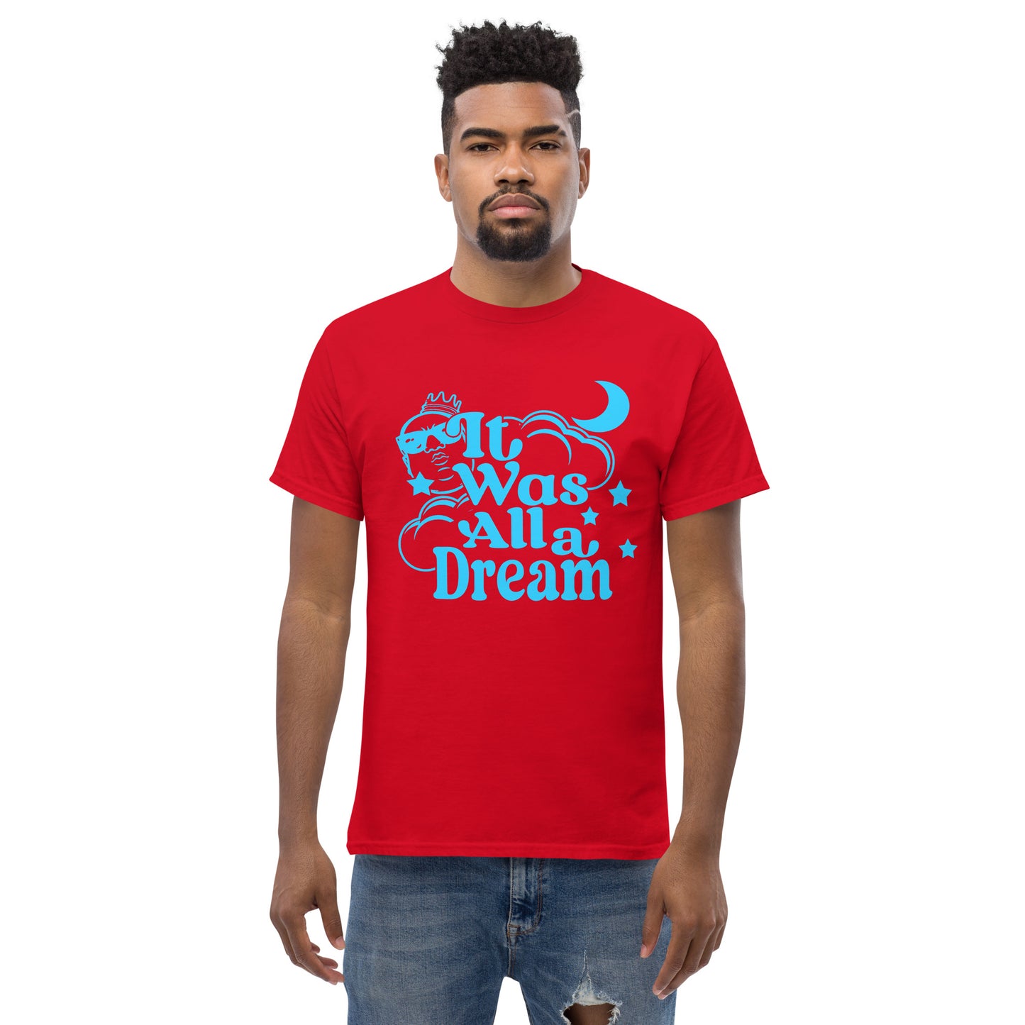 IT WAS ALL A DREAM! (ELECTRIC BLUE) CLASSIC TEE