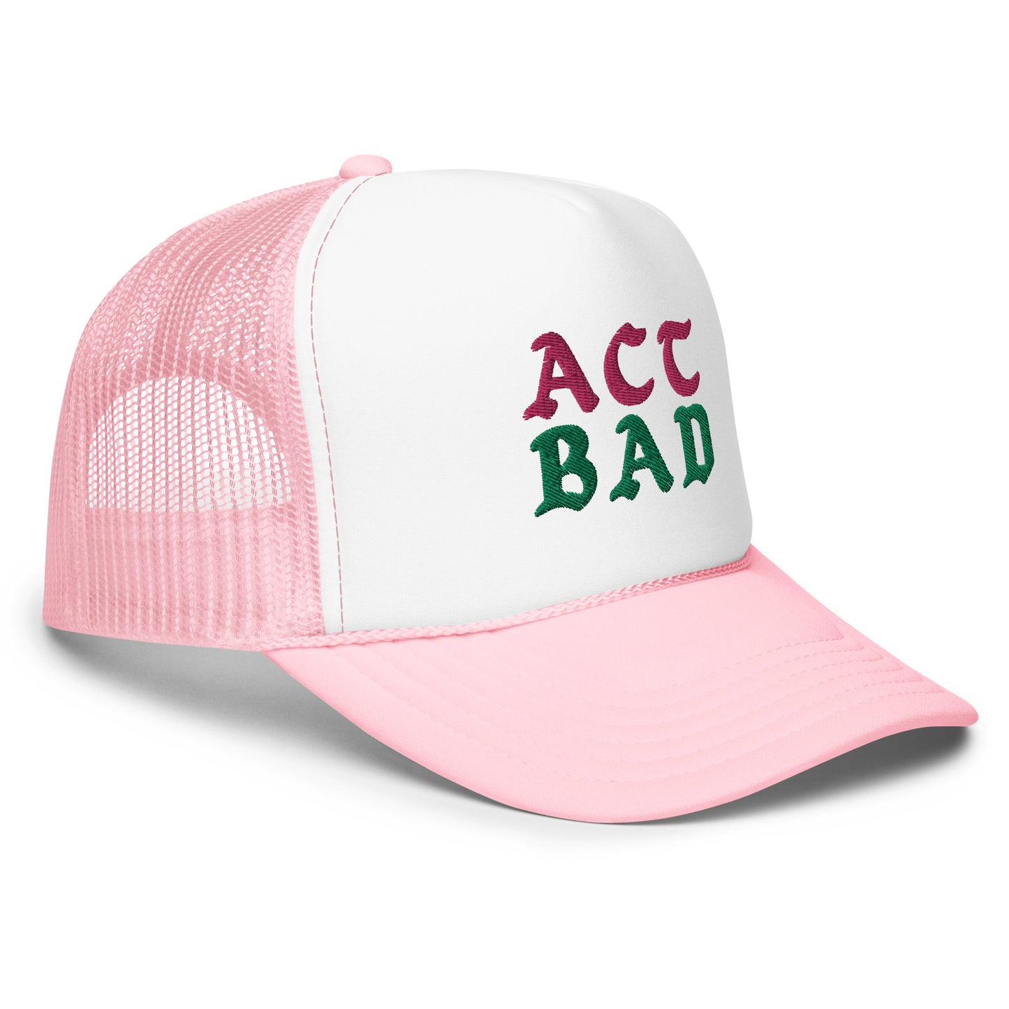 ACT BAD FOAM TRUCKER HAT (PINK/GREEN STITCH)