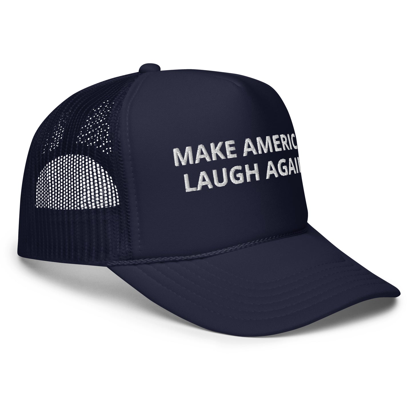 MALA: MAKE AMERICA LAUGH AGAIN FOAM TRUCKER HAT (WHITE)