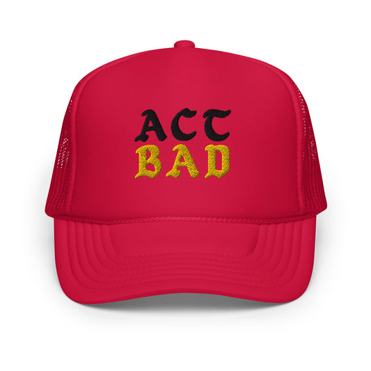 ACT BAD FOAM TRUCKER HAT (BLACK/GOLD STITCH)