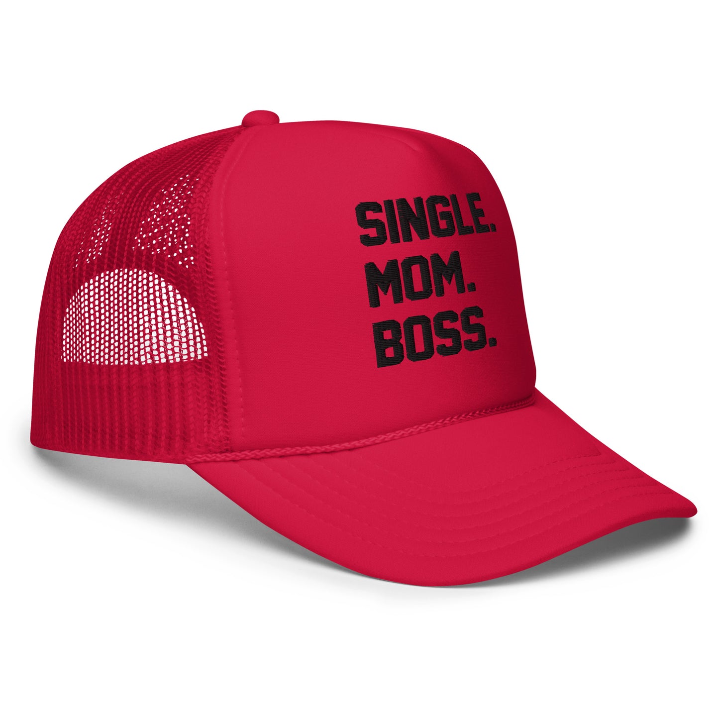 SINGLE. MOM. BOSS. FOAM TRUCKER HAT (BLACK)