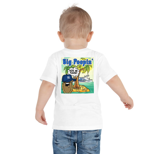 BIG POOPIN TODDLER TEE (SIZES 2T-5T)