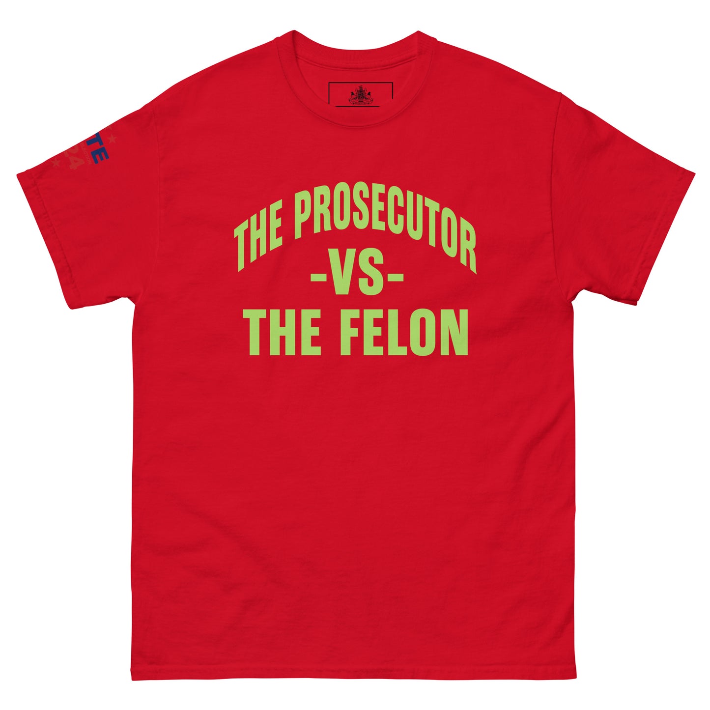 MALA: THE PROSECUTOR VS THE FELON UNISEX TEE (GREEN)