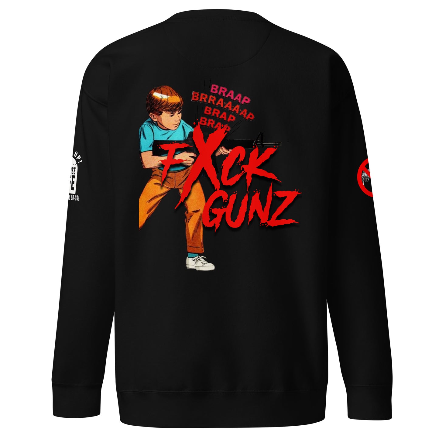 CHOOSE LIFE X FXCK GUNZ UNISEX PREMIUM SWEATSHIRT (WHITE PRINT)