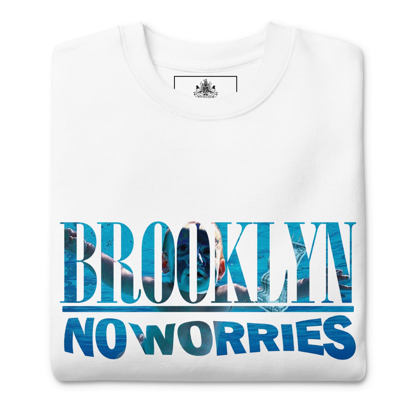 BK ROX - BROOKLYN NO WORRIES UNISEX PREMIUM SWEATSHIRT