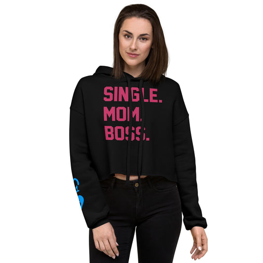 SINGLE. MOM. BOSS. CROP HOODIE (PINK + BLUE)