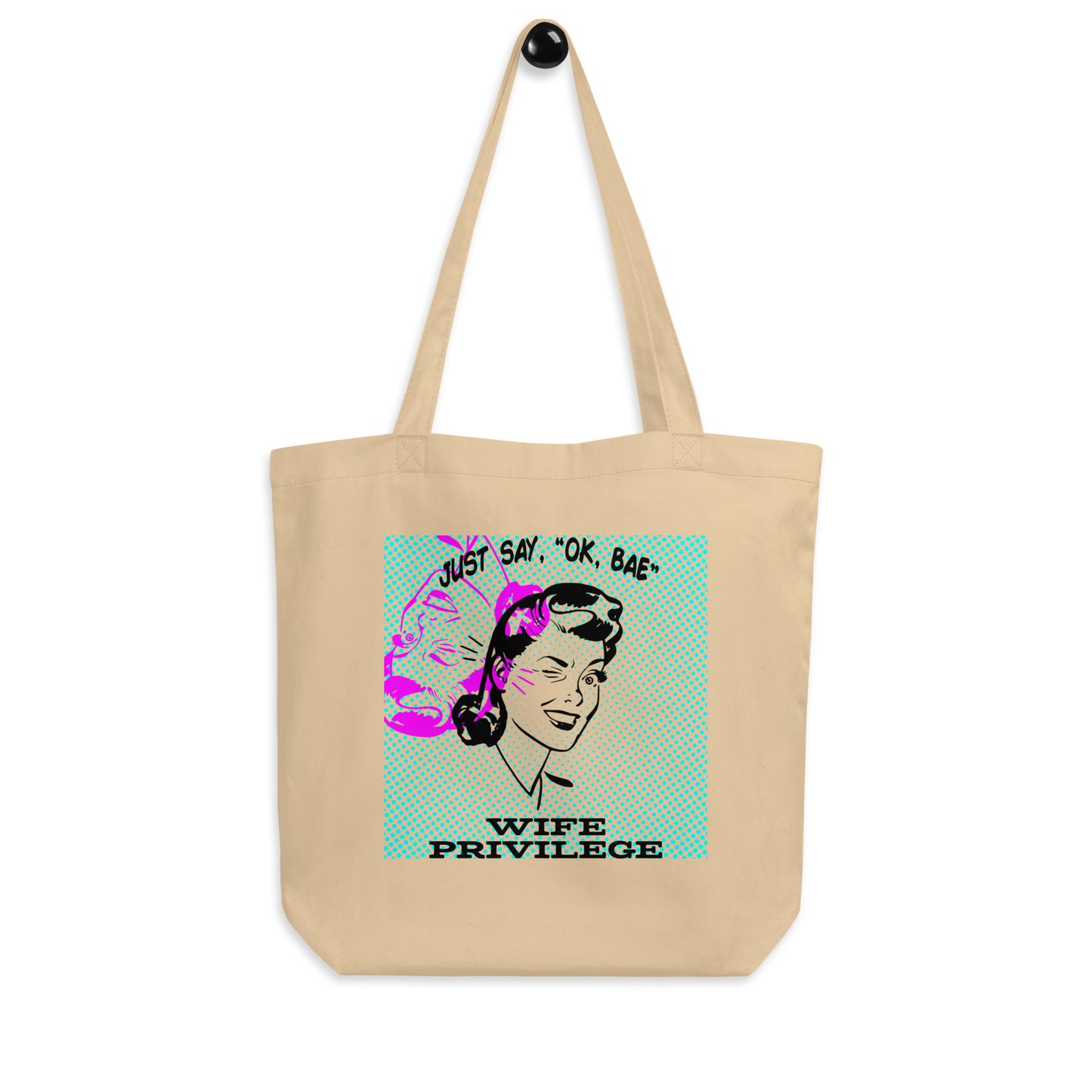 JUST SAY, "OK, BAE" ECO TOTE BAG