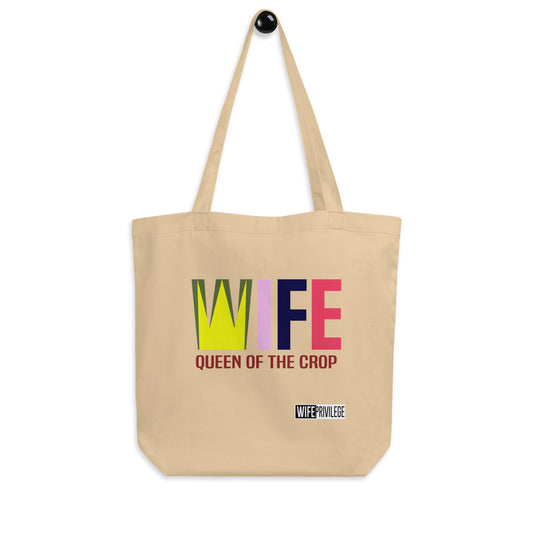 QUEEN OF THE CROP ECO TOTE BAG