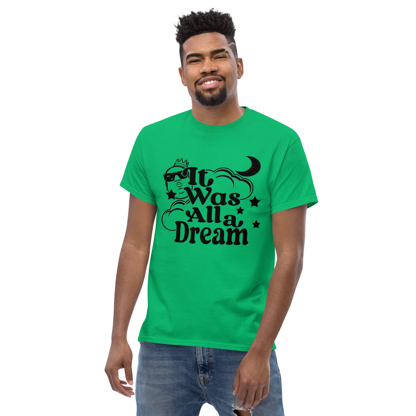 IT WAS ALL A DREAM! (BLACK) CLASSIC TEE