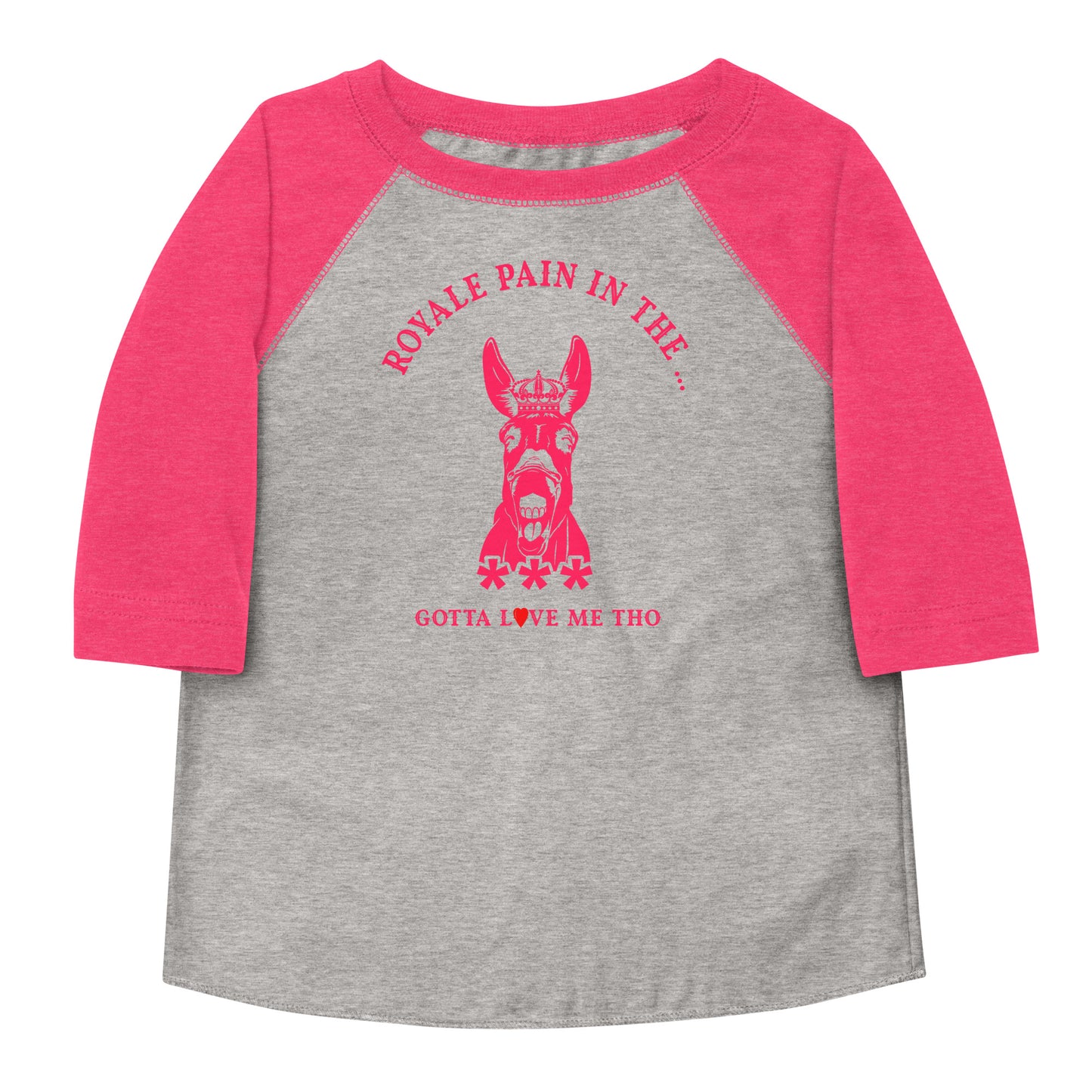 ROYALE PAIN IN THE *** RAGLAN - VINTAGE PINK (TODDLER)