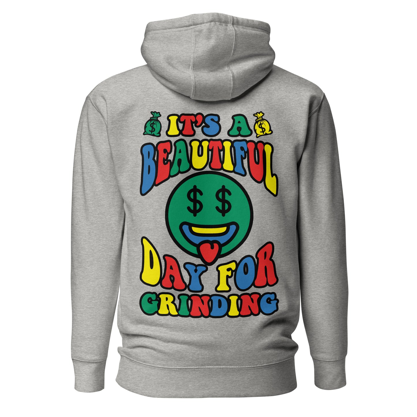 "ITS A BEAUTIFUL DAY FOR GRINDING" UNISEX HOODIE