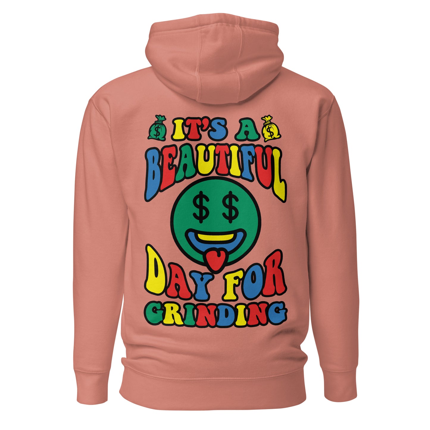 "ITS A BEAUTIFUL DAY FOR GRINDING" UNISEX HOODIE