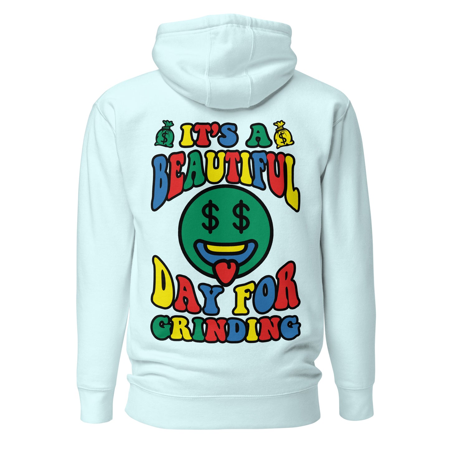 "ITS A BEAUTIFUL DAY FOR GRINDING" UNISEX HOODIE