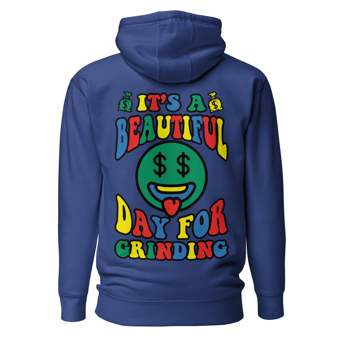 "ITS A BEAUTIFUL DAY FOR GRINDING" UNISEX HOODIE